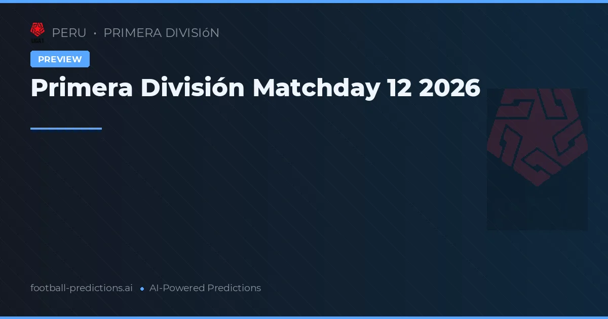 Primera División Matchday 12 2026