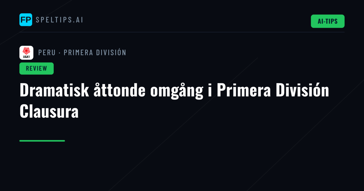 Dramatisk åttonde omgång i Primera División Clausura