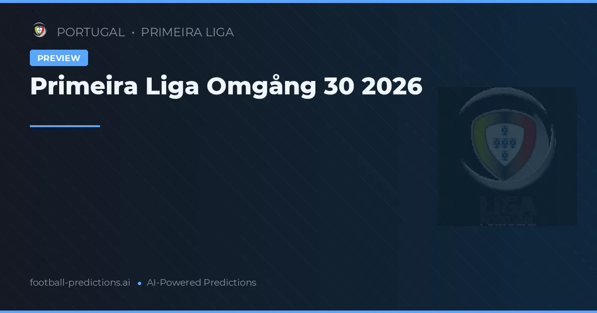 Primeira Liga Omgång 30 2026