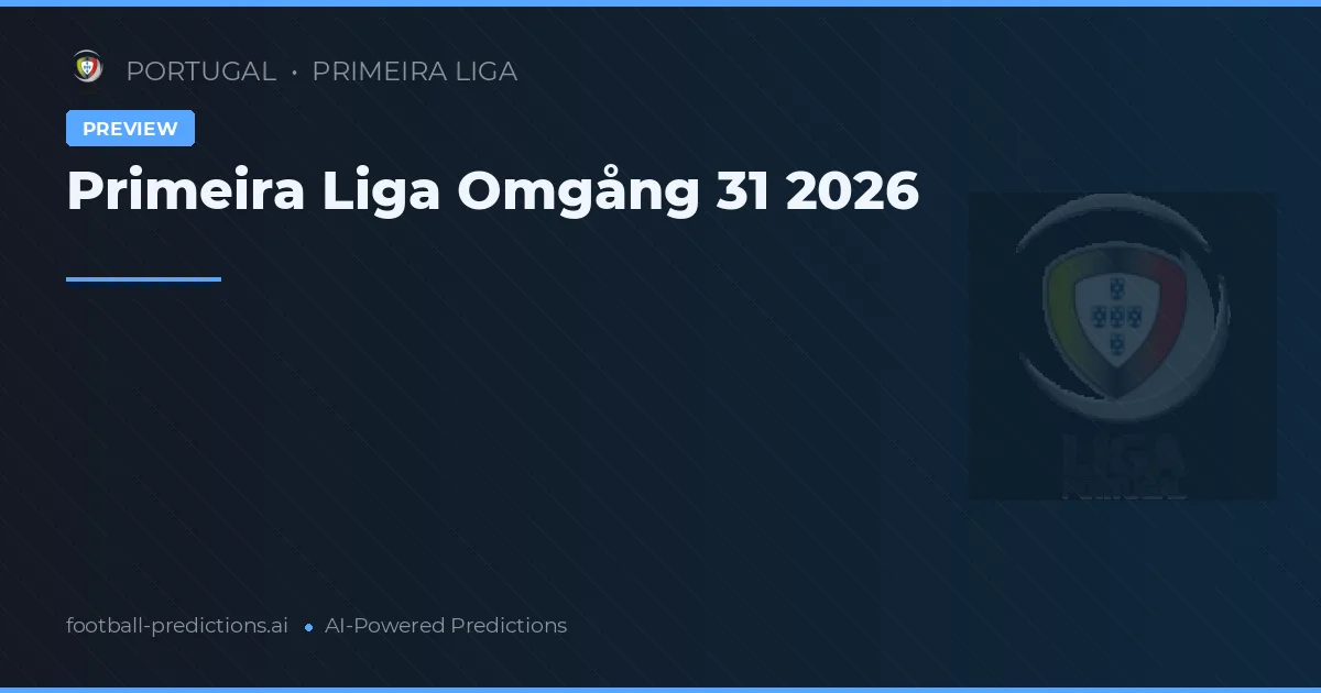 Primeira Liga Omgång 31 2026