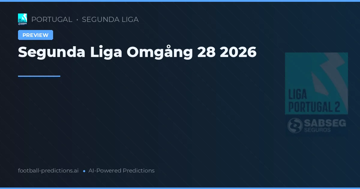 Segunda Liga Omgång 28 2026