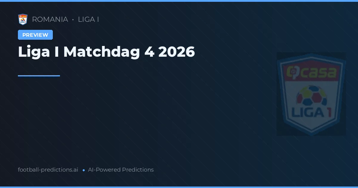 Liga I Matchdag 4 2026