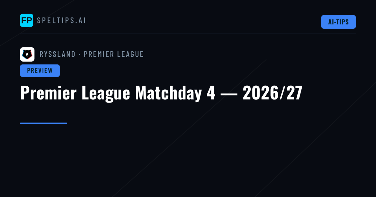 Premier League Matchday 4 — 2026/27