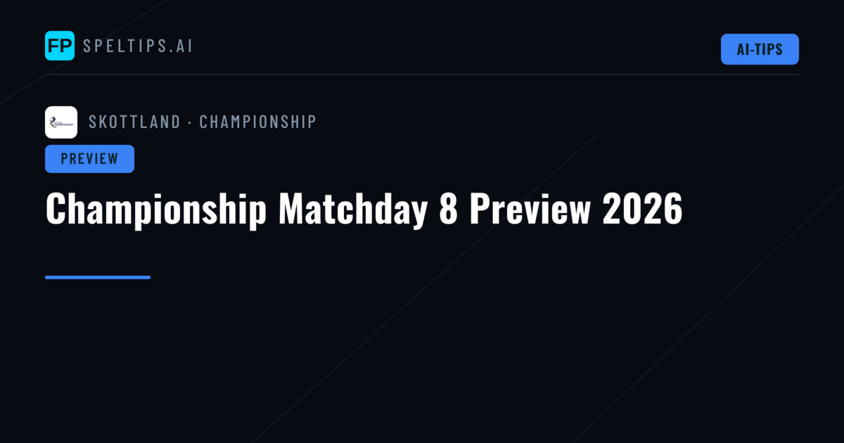 Championship Matchday 8 Preview 2026