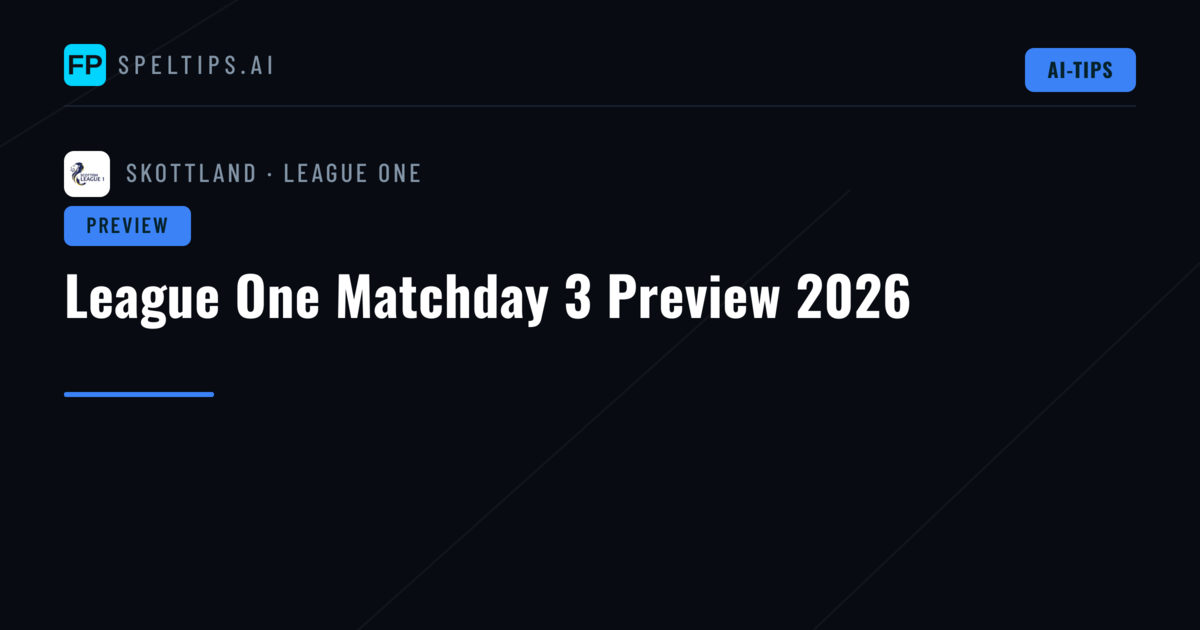League One Matchday 3 Preview 2026