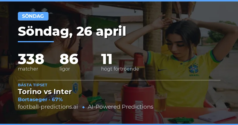 Söndagsmatcherna den 26 april – en dag full av möjligheter