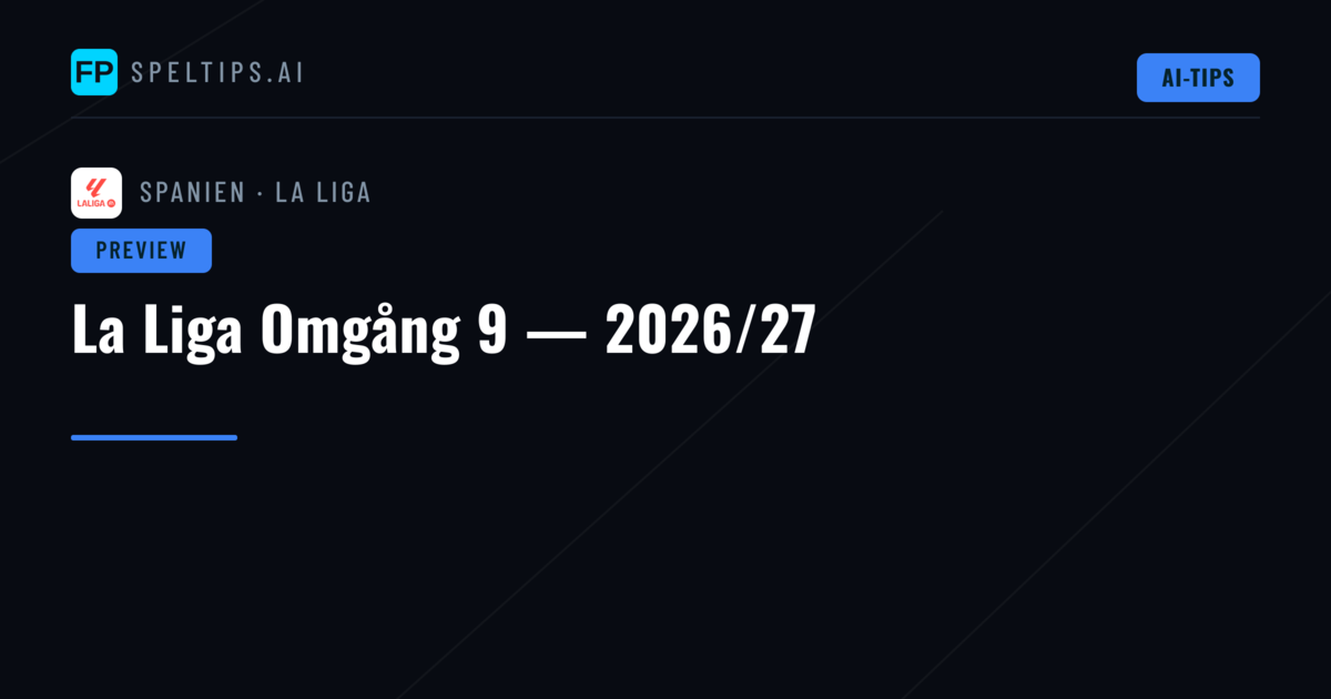 La Liga Omgång 9 — 2026/27