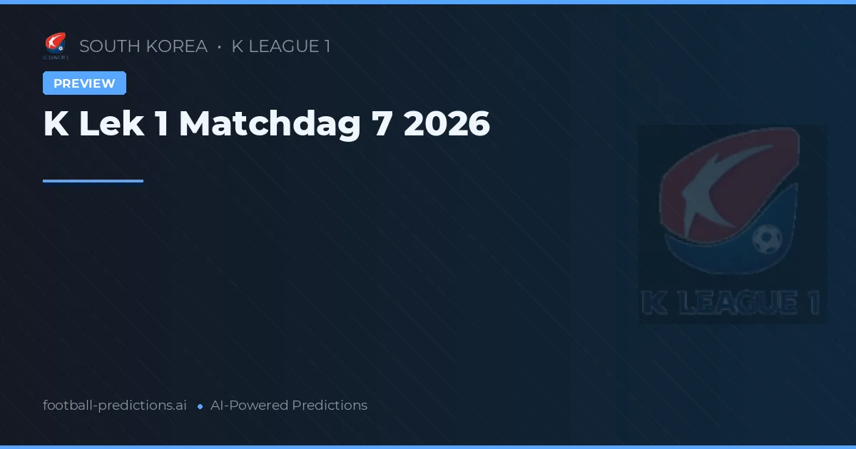K Lek 1 Matchdag 7 2026