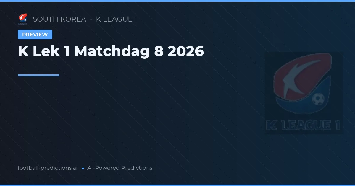 K Lek 1 Matchdag 8 2026