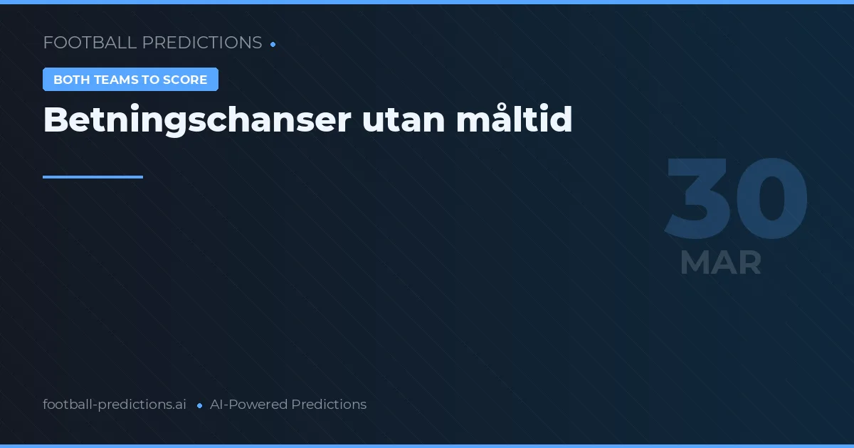 Betningschanser utan måltid