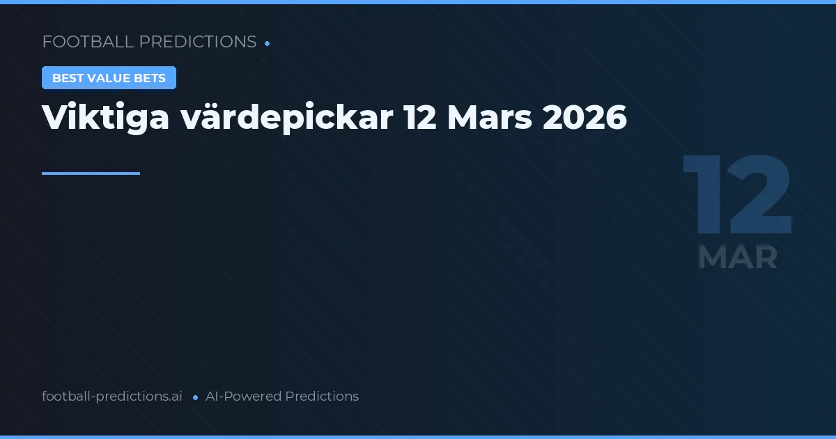 Viktiga värdepickar 12 Mars 2026