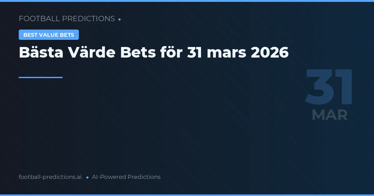 Bästa Värde Bets för 31 mars 2026