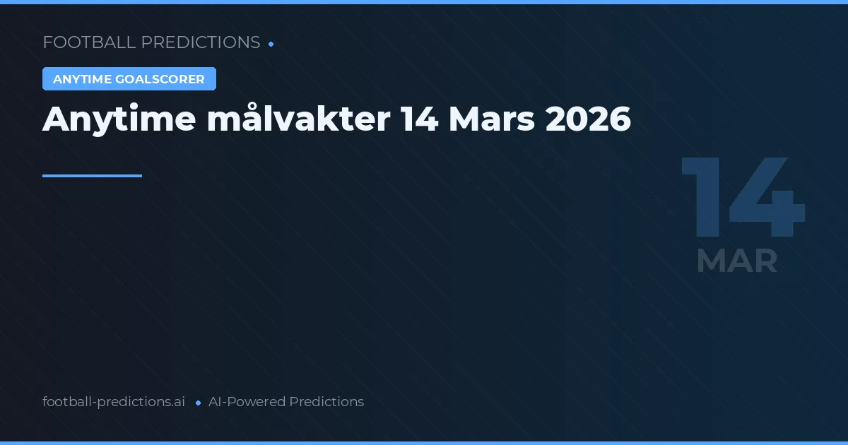 Anytime målvakter 14 Mars 2026