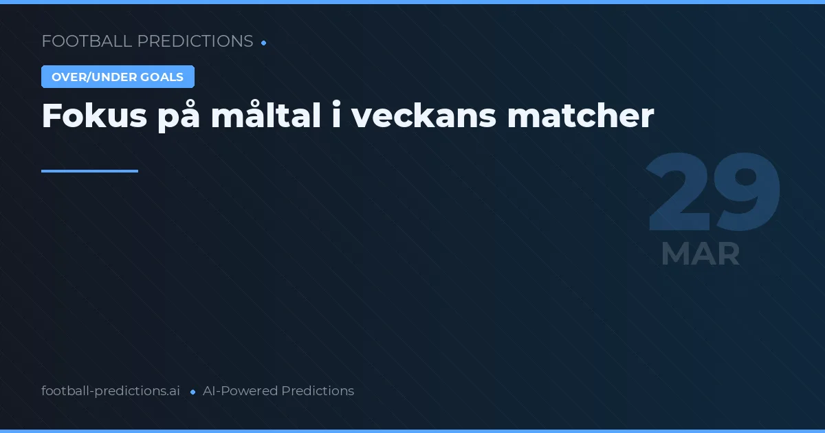 Fokus på måltal i veckans matcher