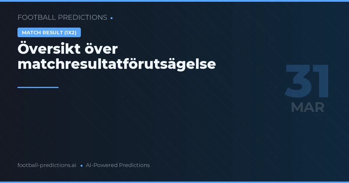 Översikt över matchresultatförutsägelse