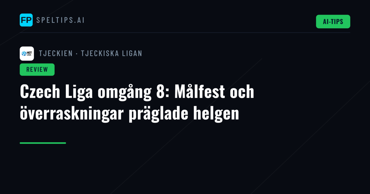 Czech Liga omgång 8: Målfest och överraskningar präglade helgen