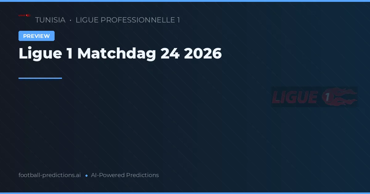Ligue 1 Matchdag 24 2026