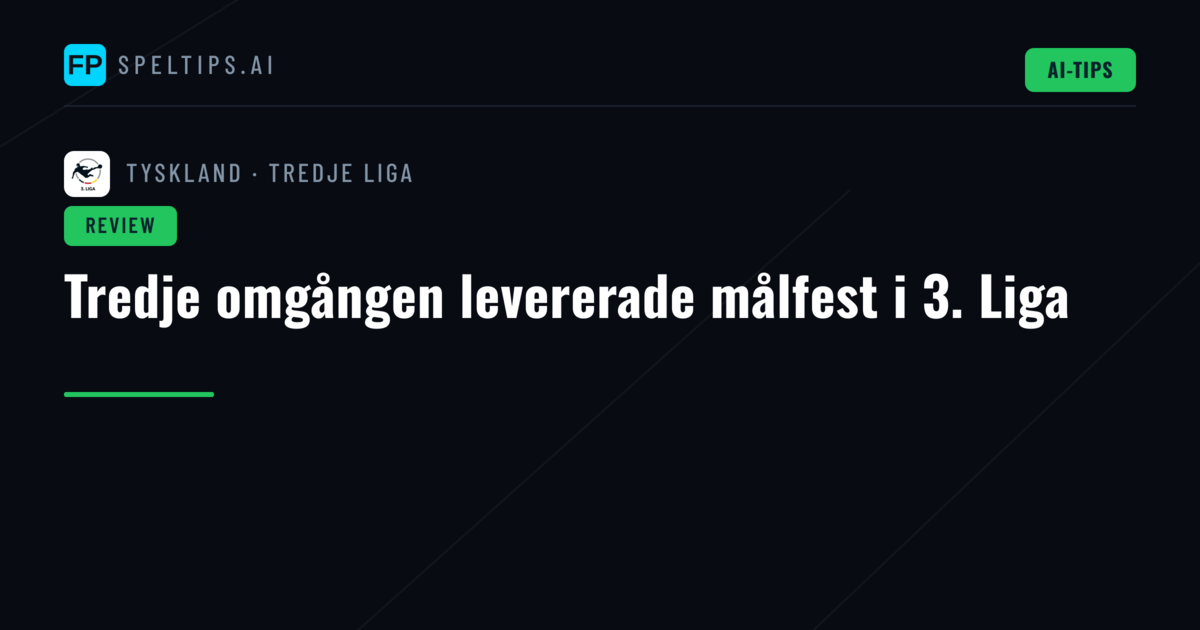 Tredje omgången levererade målfest i 3. Liga