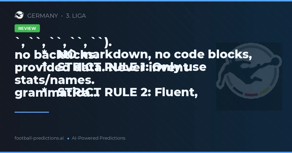 `, ``, ``, ``, ``).
        *   NO markdown, no code blocks, no backticks.
        *   STRICT RULE 1: Only use provided data. Never invent stats/names.
        *   STRICT RULE 2: Fluent, grammatica...