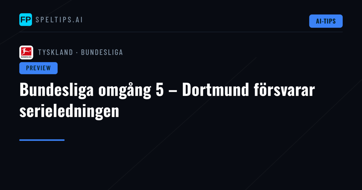 Bundesliga omgång 5 – Dortmund försvarar serieledningen