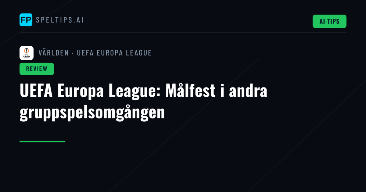 UEFA Europa League: Målfest i andra gruppspelsomgången