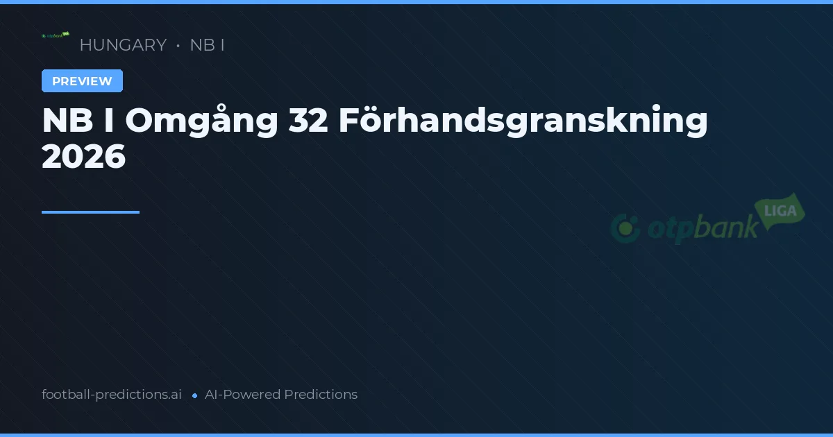 NB I Omgång 32 Förhandsgranskning 2026