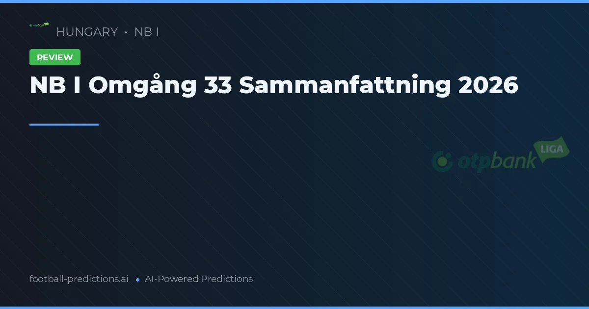 NB I Omgång 33 Sammanfattning 2026