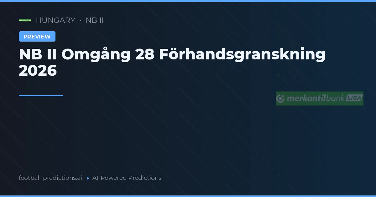 NB II Omgång 28 Förhandsgranskning 2026