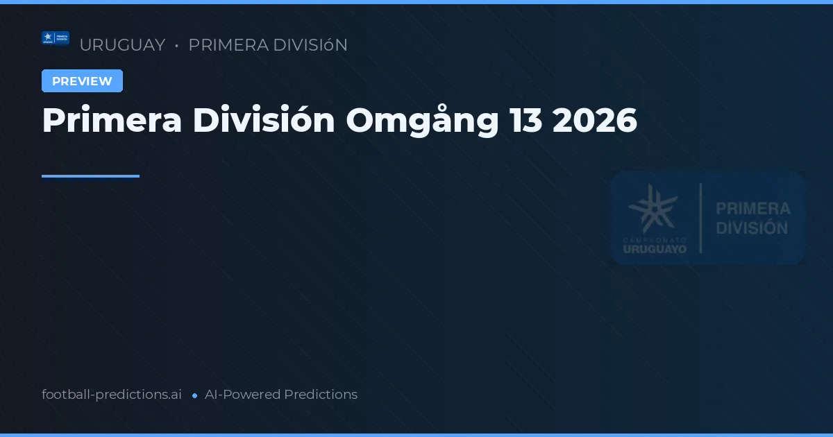 Primera División Omgång 13 2026