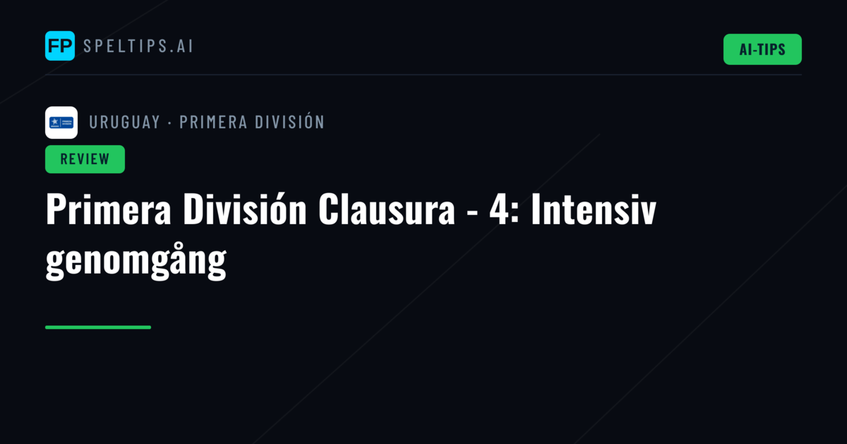 Primera División Clausura - 4: Intensiv genomgång