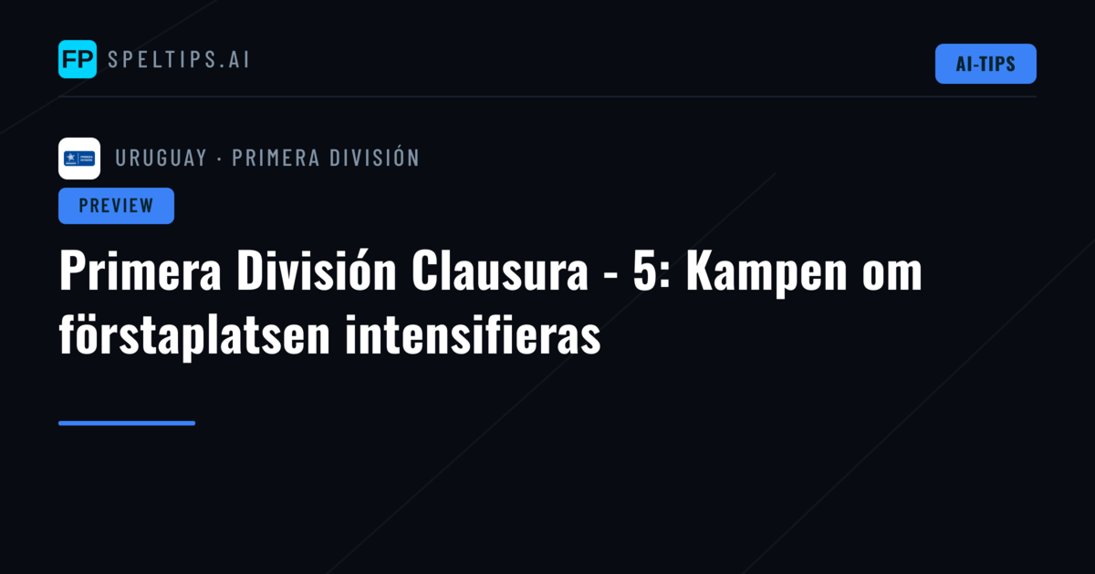 Primera División Clausura - 5: Kampen om förstaplatsen intensifieras