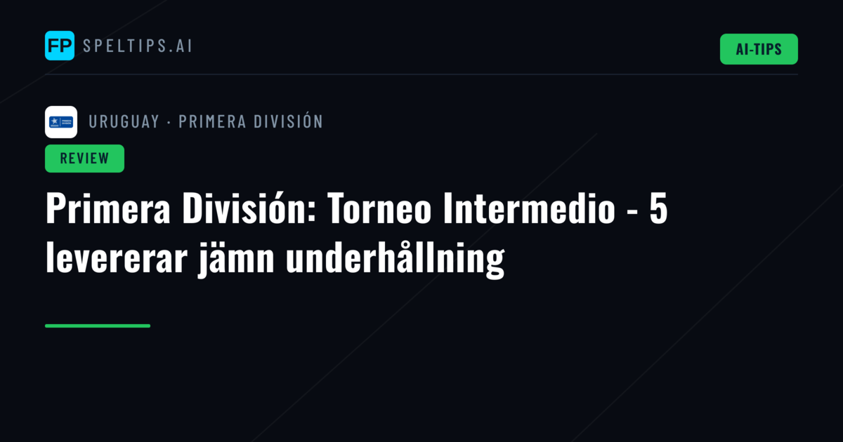Primera División: Torneo Intermedio - 5 levererar jämn underhållning