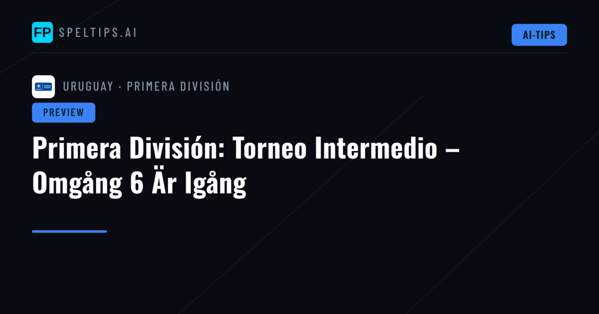 Primera División: Torneo Intermedio – Omgång 6 Är Igång