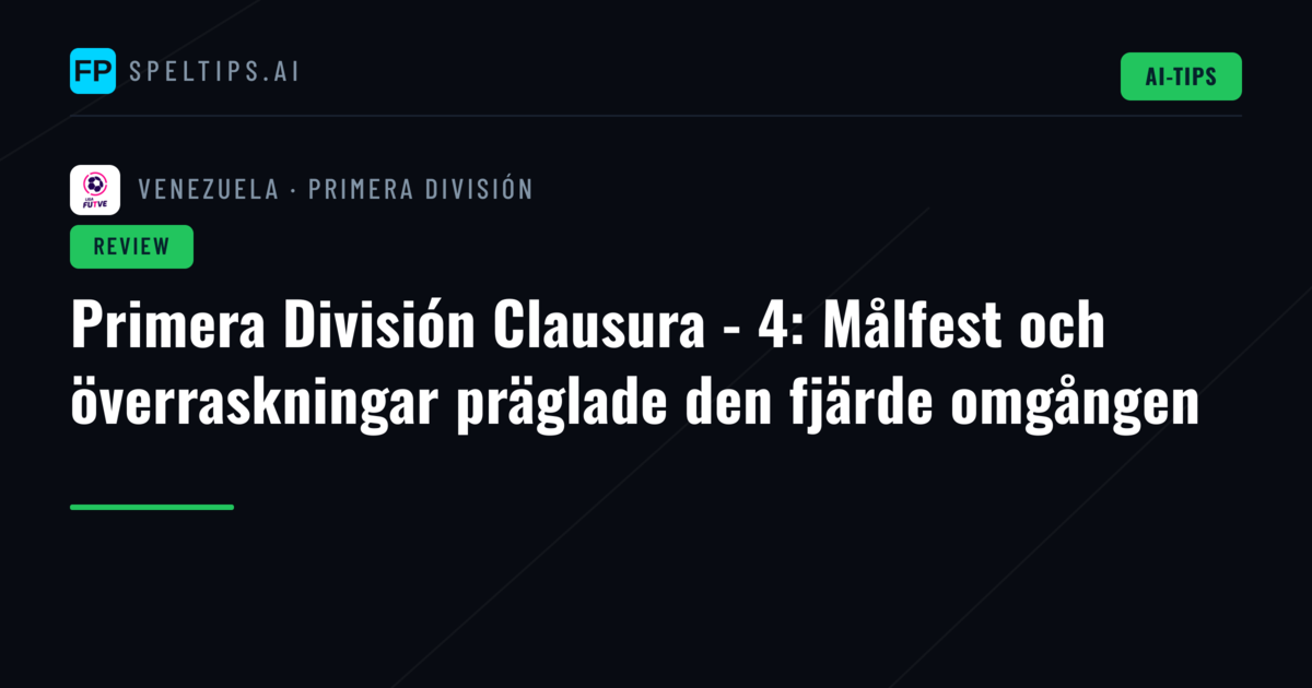 Primera División Clausura - 4: Målfest och överraskningar präglade den fjärde omgången