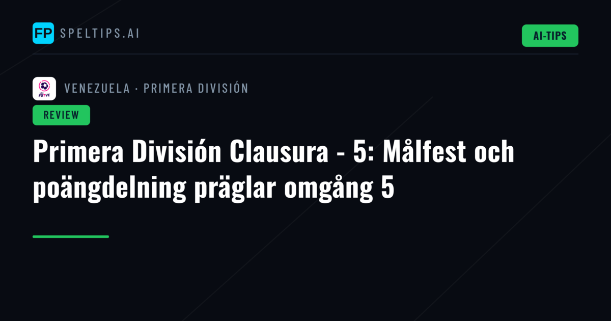 Primera División Clausura - 5: Målfest och poängdelning präglar omgång 5