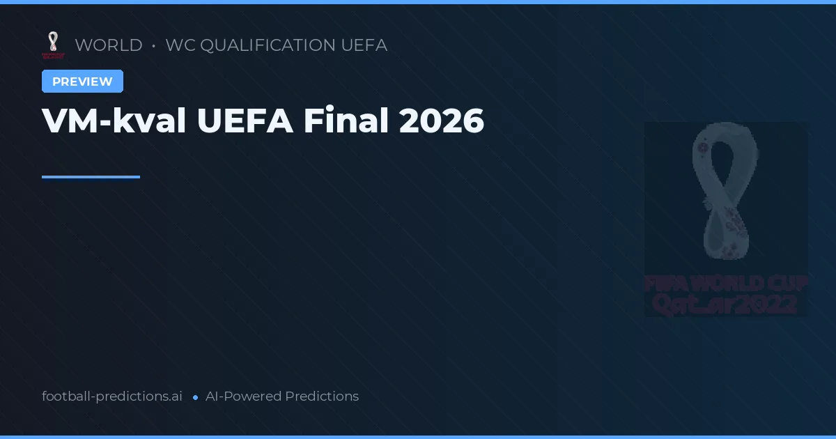 VM-kval UEFA Final 2026