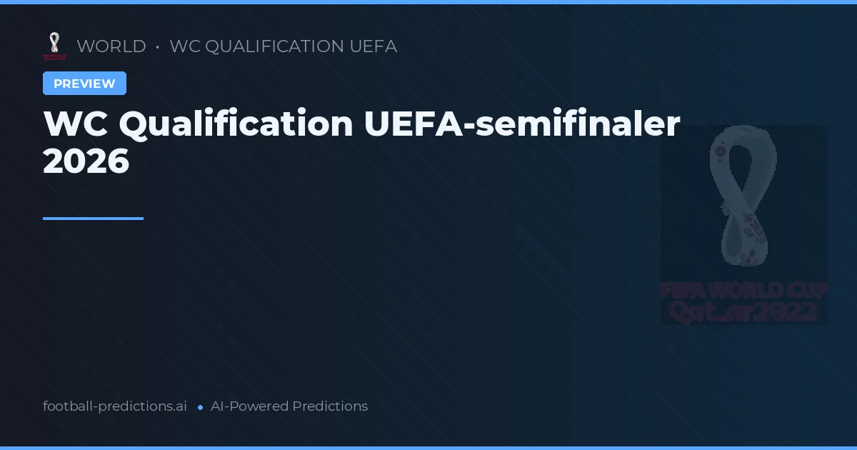 WC Qualification UEFA-semifinaler 2026