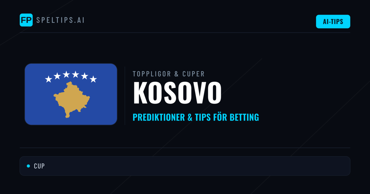 Kosovo Speltips & Prognoser