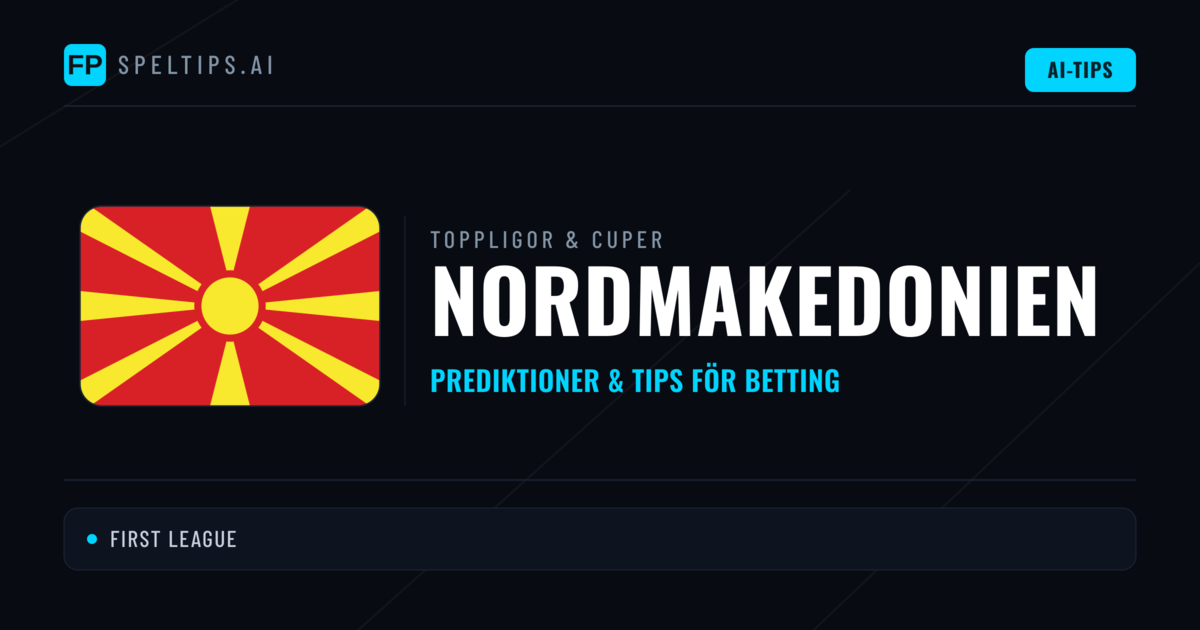 Nordmakedonien Speltips & Prognoser