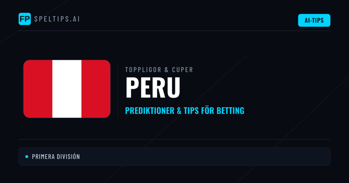 Peru Speltips & Prognoser