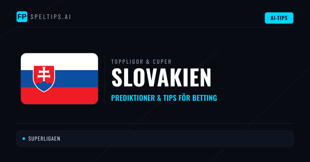 Slovakien Speltips & Prognoser