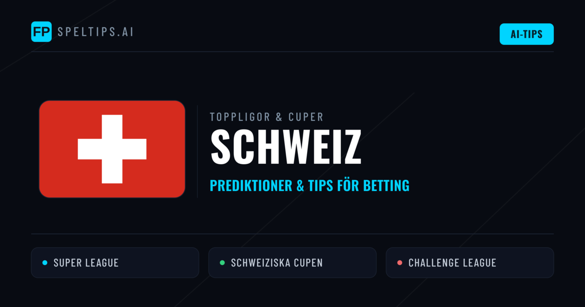 Schweiz Speltips & Prognoser