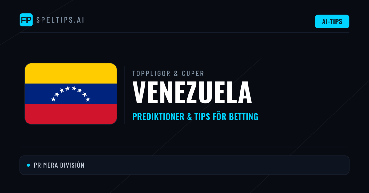 Venezuela Speltips & Prognoser