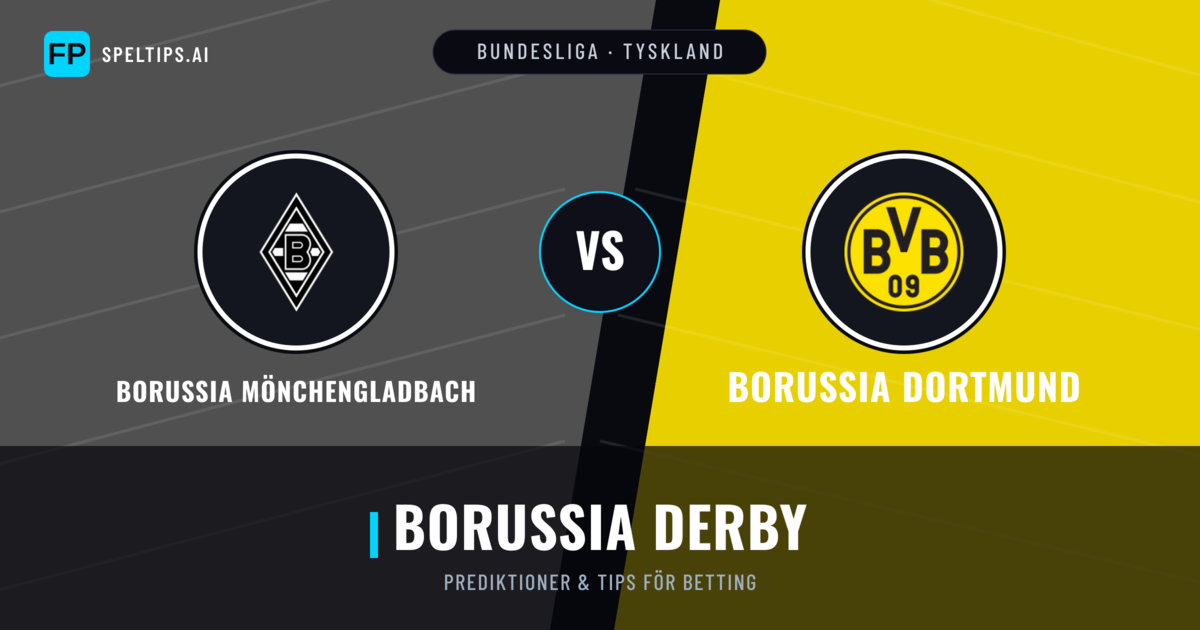 Borussia Mönchengladbach vs Borussia Dortmund Prognoser & Statistik