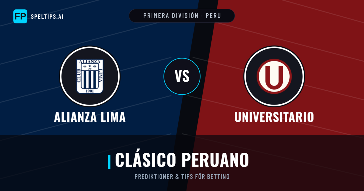 Alianza Lima vs Universitario Prognoser & Statistik