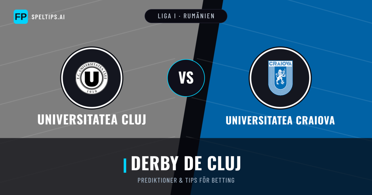Universitatea Cluj vs Universitatea Craiova Prognoser & Statistik