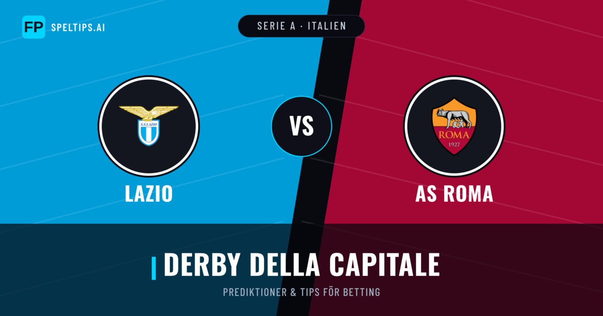Lazio vs AS Roma Prognoser & Statistik