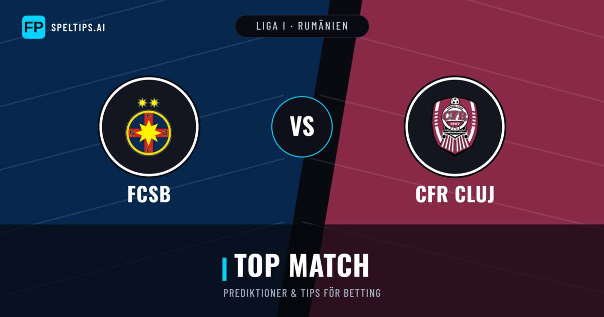 FCSB vs CFR Cluj Prognoser & Statistik