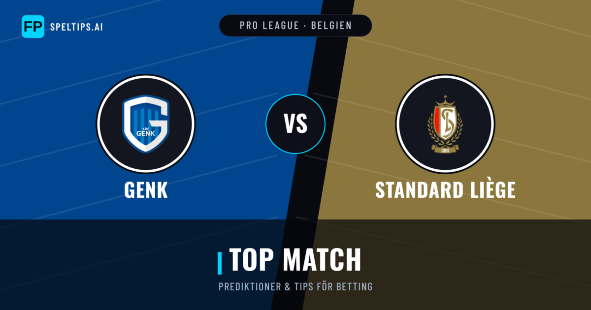 Genk vs Standard Liège Prognoser & Statistik