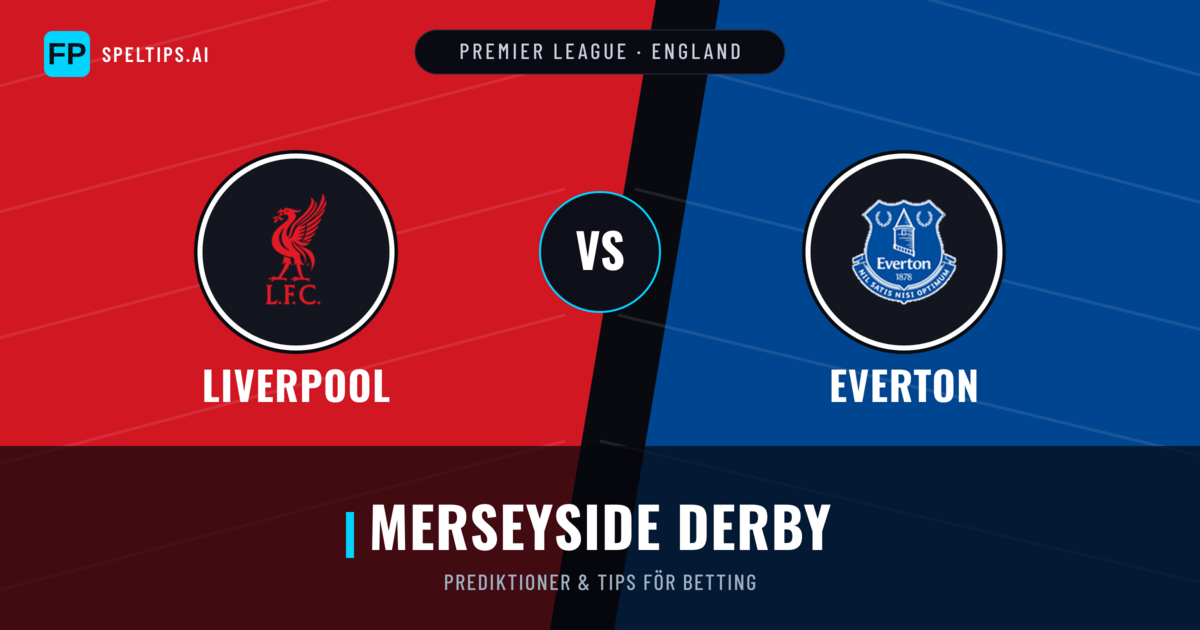Liverpool vs Everton Prognoser & Statistik
